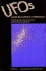 UFOs und die Beschaffenheit von Wirklichkeit -  - 9783895390555