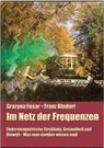 Im Netz der Frequenzen - Grazyna Fosar ; Franz Bludorf - 9783895392375