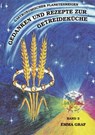 Gedanken und Rezepte zur Getreideküche Bde.3 - Emma Graf - 9783895394430