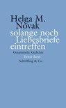solange noch Liebesbriefe eintreffen - Helga M. Novak - 9783895611162