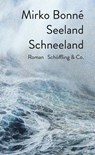 Seeland Schneeland - Mirko Bonné - 9783895614101