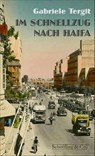 Im Schnellzug nach Haifa - Gabriele Tergit - 9783895614774