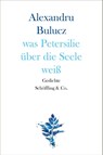 was Petersilie über die Seele weiß - Alexandru Bulucz - 9783895615078