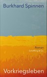 Vorkriegsleben - Burkhard Spinnen - 9783895615146