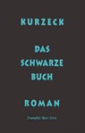 Das schwarze Buch - Peter Kurzeck - 9783895616969