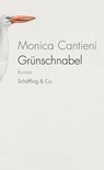 Grünschnabel - Monica Cantieni - 9783895619786