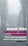 Ich kann nicht vergeben - Rudolf Vrba - 9783895619793