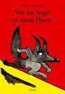Wer hat Angst vor einem Hasen? - Gregoire Solotareff - 9783895650079