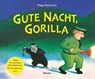 Gute Nacht, Gorilla! - Peggy Rathmann - 9783895651779