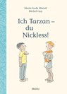Ich Tarzan - du Nickless! - Marie-Aude Murail - 9783895652271