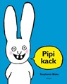 Pipikack - Stephanie Blake - 9783895652578