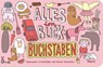 Alles im Blick: Buchstaben - Aleksandra Mizielinska ; Daniel Mizielinski - 9783895652974