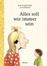 Alles soll wie immer sein - Rose Lagercrantz - 9783895652998