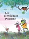 Die allerkleinste Polizistin - Ulf Nilsson ; Gitte Spee - 9783895653988
