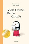 Viele Grüße, Deine Giraffe! - Megumi Iwasa - 9783895654107