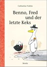Benno, Fred und der letzte Keks - Catharina Valckx - 9783895654398