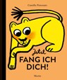 Jetzt fang ich dich! - Camilla Pintonato - 9783895654893