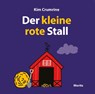 Der kleine rote Stall - Kim Crumrine - 9783895654978
