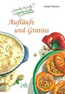 Aufläufe und Gratins - Margrit Stevanon - 9783895662928