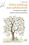 Kleine Anleitung zum Gehölzschnitt - Christof Sandt - 9783895663987