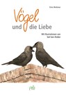 Vögel und die Liebe - Elvira Werkman - 9783895664090