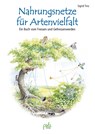 Nahrungsnetze für Artenvielfalt - Sigrid Tinz - 9783895664175