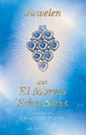 Juwelen aus El Moryas Schatzhaus - El Morya ; Christine H. Warcup - 9783895681479