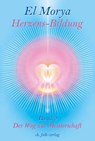 Herzensbildung 2. - Christine H. Warcup ; El Morya - 9783895681790