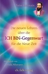 Die neuen Lehren über die ICH BIN-Gegenwart für die neue Zeit - Ursula Allemann ; Saint Germain - 9783895682452