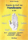 Erwecke die Kraft des Handlesens in Dir - Werner Giessing - 9783895751486