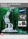 Robotik und Künstliche Intelligenz - Günter Spanner - 9783895763458