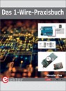 Das 1-Wire-Praxisbuch - Miroslav Cina - 9783895763502