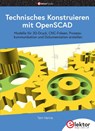Technisches Konstruieren mit OpenSCAD - Tam Hanna - 9783895763960