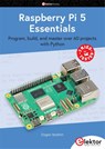 Raspberry Pi 5 Essentials - Dogan Ibrahim - 9783895765865