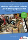 Stromversorgung ohne Stress / Entwurf und Bau von linearen Stromversorgungssystemen für kleine und große Leistungen - Franz Peter Zantis - 9783895766169