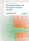 Planungsleitfaden fur Energieverteilungsanlagen - Hartmut (Erlangen) Kiank ; Wolfgang (Erlangen) Fruth - 9783895783593