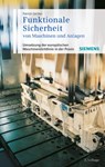 Funktionale Sicherheit von Maschinen und Anlagen - Patrick (Nur) Gehlen - 9783895783661