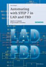 Automating with STEP 7 in LAD and FBD - Hans (Nuremberg) Berger - 9783895784101