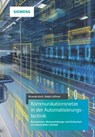 Kommunikationsnetze in der Automatisierungstechnik - Ricarda Koch ; Ralph Luftner - 9783895784415