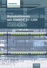 Automatisieren mit SIMATIC S7-1200 - BERGER,  Hans - 9783895784446