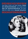 Drehbuchschreiben und Geschichtenerzählen - Jean-Claude Carriere ; Pascal Bonitzer - 9783895812446