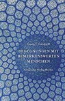 Begegnungen mit bemerkenswerten Menschen - Georg I Gurdjieff - 9783895813108