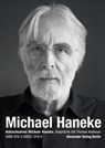 Nahaufnahme Michael Haneke - Thomas Assheuer ; Michael Haneke - 9783895813160