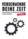 Verschwende Deine Zeit - Julian Pörksen - 9783895813597