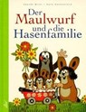 Der Maulwurf und die Hasenfamilie - Hana Doskocilová - 9783896030900