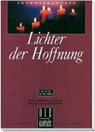 Lichter der Hoffnung. Adventskantate - HEIZMANN,  Klaus - 9783896151834