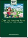 Der verlorene Sohn. Kinder-Mini-Musical - HEIZMANN,  Klaus - 9783896152411