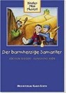 Der barmherzige Samariter - RIEGER,  Jochen - 9783896152794