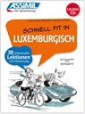 ASSiMiL Schnell fit in Luxemburgisch - Assimil Gmbh - 9783896252661