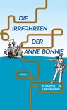 Die Irrfahrten der Anne Bonnie - Koschka Linkerhand - 9783896562678